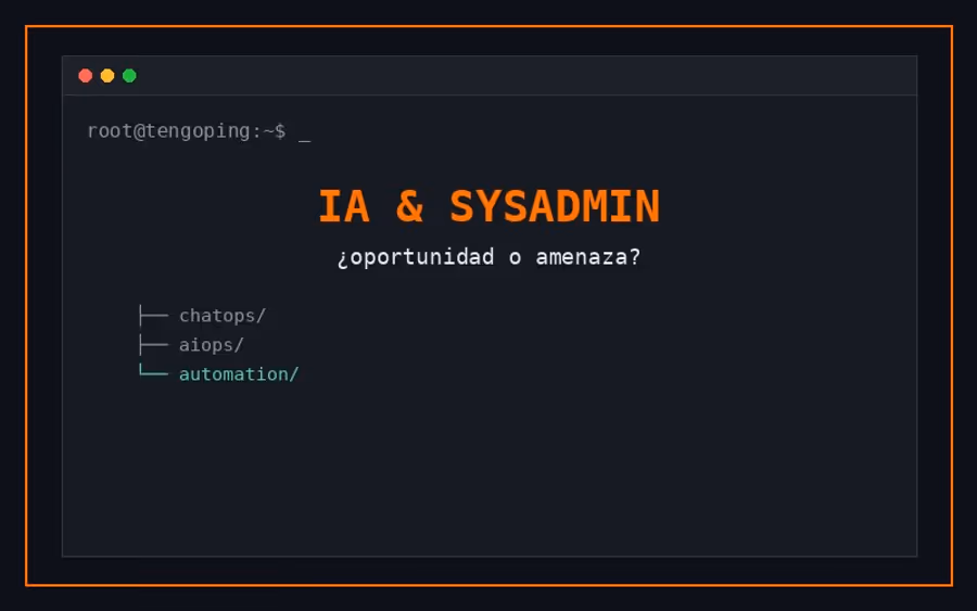 IA en la administración de sistemas: ¿oportunidad o amenaza?